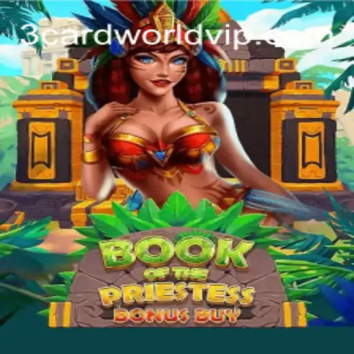Descubra o Fascinante Mundo de 'BookOfThePriestess': O Jogo de Estratégia Baseado em 3CardWorld