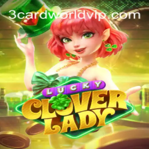 LuckyCloverLady: Um Mergulho no Mundo do 3cardworld
